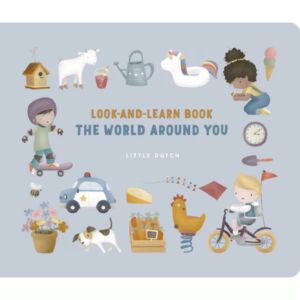 Little Dutch angol nyelvű Képeskönyv - The World Around You